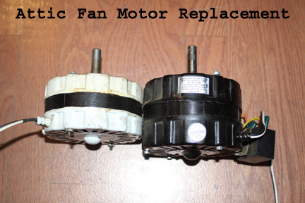 Another view of new and old attic vent fan motors